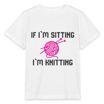if im sitting im knitting - Stanley/Stella Kinder T-Shirt MINI CREATOR  - Weiß - Vorne - Maike (125cm)