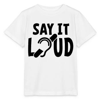 Limited hearing. Limited hearing, hard of hearing, deaf - Stanley/Stella MINI CREATOR Kids’ T-Shirt - white - Front - Maike (125cm)