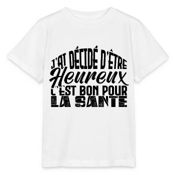 j'ai décidé d être heureux. Idée cadeau. - T-shirt bio MINI CREATOR Stanley/Stella Enfant - blanc - Devant - Maike (125cm)