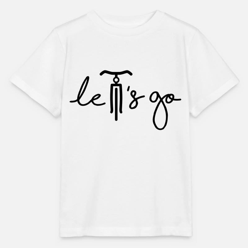 Slogan let’s go. Allons-y avec le panneau de vélo. - T-shirt bio MINI CREATOR Stanley/Stella Enfant - blanc