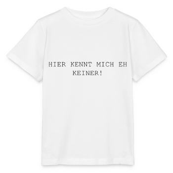 Zeitloser Spruch. Urlaub. Ausland. Niemand kennt - Stanley/Stella Kinder T-Shirt MINI CREATOR  - Weiß - Vorne - Maike (125cm)
