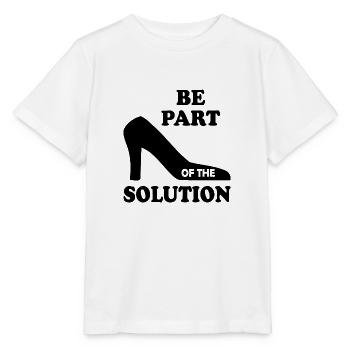 Be part of the solution - Stanley/Stella MINI CREATOR Kids’ T-Shirt - white - Front - Maike (125cm)