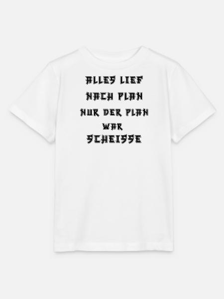 Alles lief nach Plan nur der Plan war Scheiße - Stanley/Stella Kinder T-Shirt MINI CREATOR - Weiß