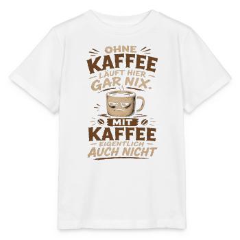 Ohne Kaffee läuft hier gar nix - Stanley/Stella Kinder T-Shirt MINI CREATOR  - Weiß - Vorne - Maike (125cm)