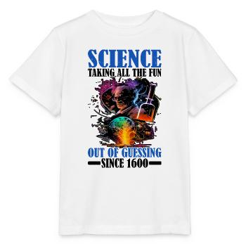 Science, Enlever Tout Le Plaisir De Deviner 14 - T-shirt bio MINI CREATOR Stanley/Stella Enfant - blanc - Devant - Maike (125cm)