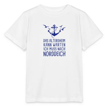 Das Altersheim Kann Warten Ich Muss Nach Norddeich - Stanley/Stella Kinder T-Shirt MINI CREATOR  - Weiß - Vorne - Maike (125cm)