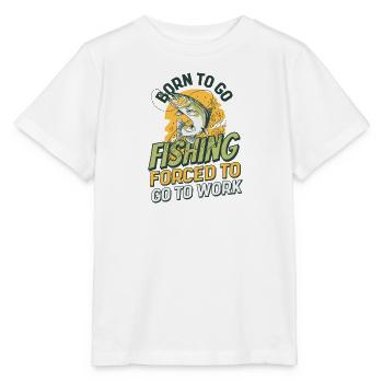 Angeln Born To Go Fishing Forced To Go To Work - Stanley/Stella Kinder T-Shirt MINI CREATOR  - Weiß - Vorne - Maike (125cm)