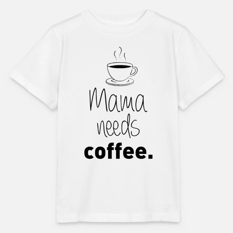 Mama needs coffee - Stanley/Stella Kinder T-Shirt MINI CREATOR  - Weiß