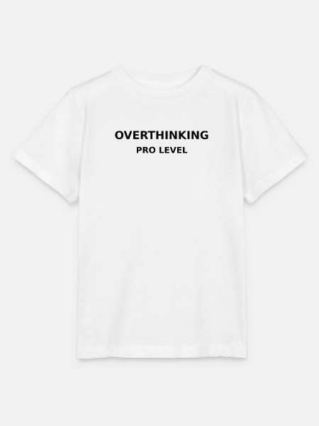Overthinking Pro Level - Stanley/Stella Kinder T-Shirt MINI CREATOR - Weiß