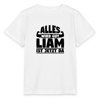 Alles wird gut Liam ist jetzt da - Stanley/Stella Kinder T-Shirt MINI CREATOR  - Weiß - Vorne - Maike (125cm)