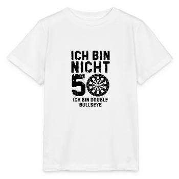 Ich bin nicht 50 Darts Wurfspieß Dartspieler - Stanley/Stella Kinder T-Shirt MINI CREATOR  - Weiß - Vorne - Maike (125cm)
