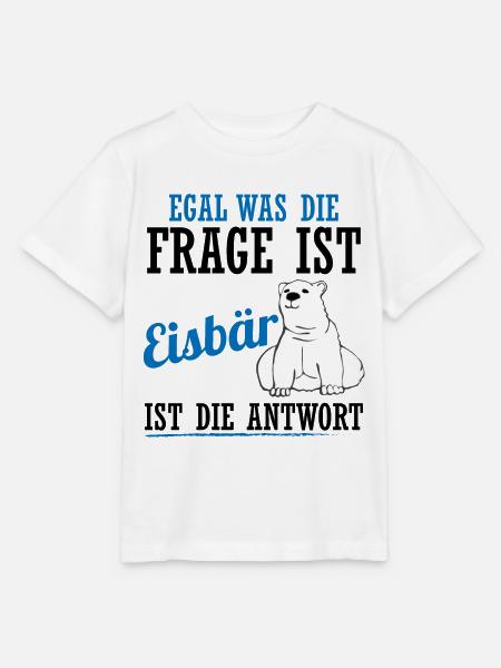 Eisbär Polarbär Lustiger Spruch Tierliebe Geschenk - Stanley/Stella Kinder T-Shirt MINI CREATOR  - Weiß