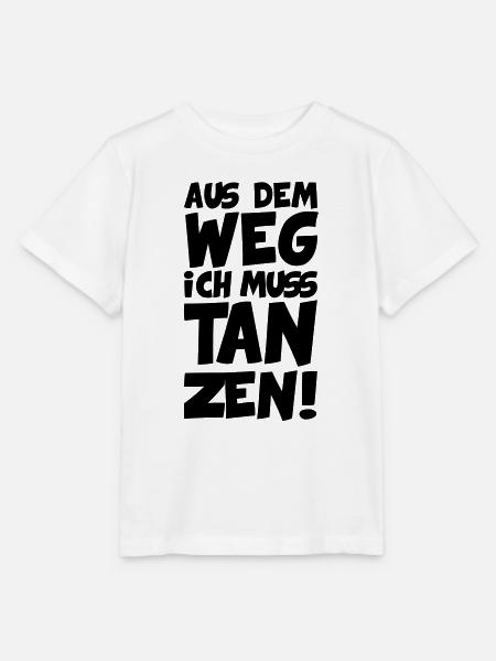 Aus dem Weg ich muss Tanzen! - Stanley/Stella Kinder T-Shirt MINI CREATOR - Weiß