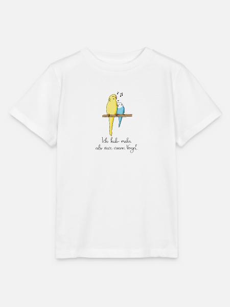 Vogel Wellensittich Lustiger Spruch Geschenk - Stanley/Stella Kinder T-Shirt MINI CREATOR - Weiß