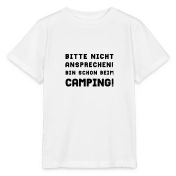 bitte nicht ansprechen camping - Stanley/Stella Kinder T-Shirt MINI CREATOR  - Weiß - Vorne - Maike (125cm)