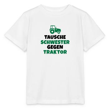 Tausche Schwester gegen Traktor - Stanley/Stella Kinder T-Shirt MINI CREATOR  - Weiß - Vorne - Maike (125cm)