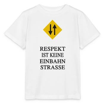 Respekt. Keine Einbahnstraße - Stanley/Stella Kinder T-Shirt MINI CREATOR  - Weiß - Vorne - Maike (125cm)