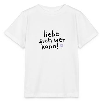 liebe sich wer kann - Stanley/Stella Kinder T-Shirt MINI CREATOR  - Weiß - Vorne - Maike (125cm)