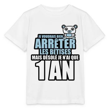 je voudrais arrêter bêtises mais j'ai que 1 an - T-shirt bio MINI CREATOR Stanley/Stella Enfant - blanc - Devant - Maike (125cm)