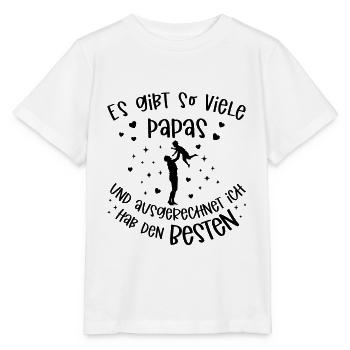 There are so many dads and I have the best - Stanley/Stella MINI CREATOR Kids’ T-Shirt - white - Front - Maike (125cm)