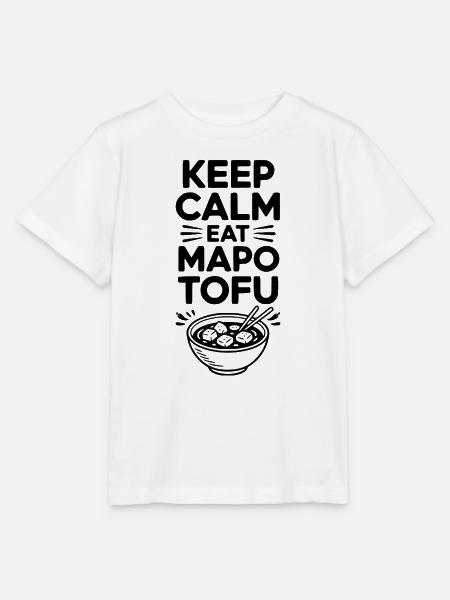 Bleib ruhig Iss Mapo Tofu - Stanley/Stella Kinder T-Shirt MINI CREATOR - Weiß