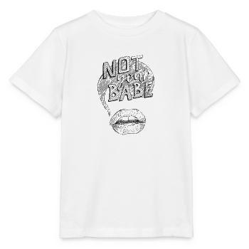 Not your Babe (lèvres) - T-shirt bio MINI CREATOR Stanley/Stella Enfant - blanc - Devant - Maike (125cm)