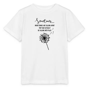 When Things Fall Apart Dandelion Quote - Stanley/Stella MINI CREATOR Kids’ T-Shirt - white - Front - Maike (125cm)