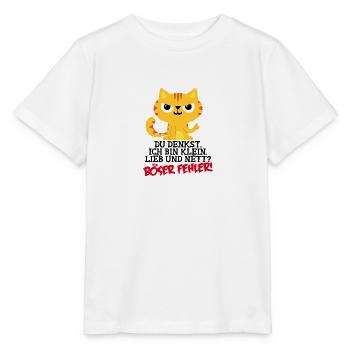 Klein Lieb Nett - Böser Fehler Spruch Katze - Stanley/Stella Kinder T-Shirt MINI CREATOR  - Weiß - Vorne - Maike (125cm)