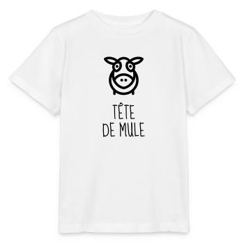 Tête de Mule - Caractère - Râler - Raleur - Bébé - T-shirt bio MINI CREATOR Stanley/Stella Enfant - blanc - Devant - Maike (125cm)