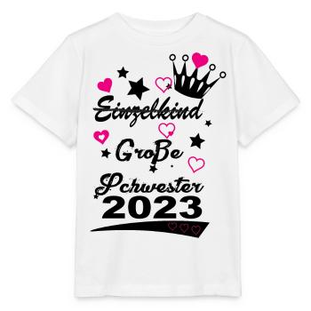 Große Schwester 2023 kein Einzelkind mehr - Stanley/Stella Kinder T-Shirt MINI CREATOR  - Weiß - Vorne - Maike (125cm)