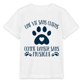 une vie sans chien c'est comme danser sans musique - T-shirt bio MINI CREATOR Stanley/Stella Enfant - blanc - Devant - Maike (125cm)