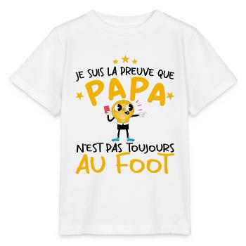Preuve que papa n'est pas toujours au Foot - T-shirt bio MINI CREATOR Stanley/Stella Enfant - blanc - Devant - Maike (125cm)