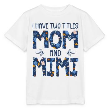 Ich habe zwei Titel: Mama und Mimi - Stanley/Stella Kinder T-Shirt MINI CREATOR  - Weiß - Vorne - Maike (125cm)