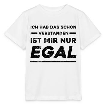 Ich Hab Das Schon Verstanden Ist Mir Nur Egal - Stanley/Stella Kinder T-Shirt MINI CREATOR  - Weiß - Vorne - Maike (125cm)