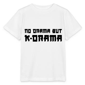 No Drama But K-Drama - Stanley/Stella MINI CREATOR Kids’ T-Shirt - white - Front - Maike (125cm)