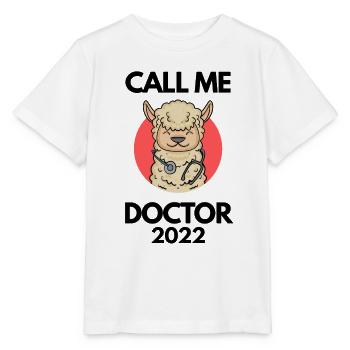 Doctoral Thesis Doctorate Doctorate 2022 Doctor - Stanley/Stella MINI CREATOR Kids’ T-Shirt - white - Front - Maike (125cm)