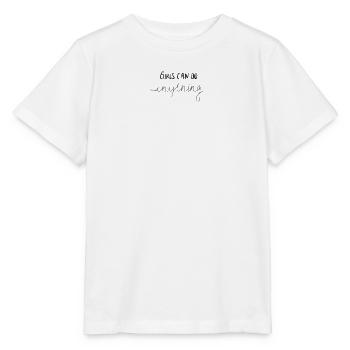 GIRLS CAN DO ANYTHING - Stanley/Stella MINI CREATOR Kids’ T-Shirt - white - Front - Maike (125cm)