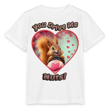You Drive Me Nuts - Valentine Love Squirrel - Stanley/Stella MINI CREATOR Kids’ T-Shirt - white - Front - Maike (125cm)