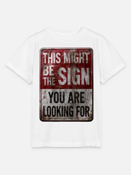 This might be the sign - Stanley/Stella Kinder T-Shirt MINI CREATOR  - Weiß
