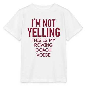 I ́m Not Yelling This Is My Rowing Coach Voice - Stanley/Stella MINI CREATOR Kids’ T-Shirt - white - Front - Maike (125cm)