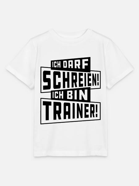 ICH DARF SCHREIEN! Trainer-Shirt - Stanley/Stella Kinder T-Shirt MINI CREATOR - Weiß