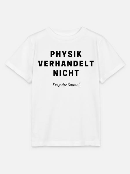 Physik verhandelt nicht - Stanley/Stella Kinder T-Shirt MINI CREATOR - Weiß