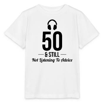 50 Not Listening Advice Headphones Funny - Stanley/Stella MINI CREATOR Kids’ T-Shirt - white - Front - Maike (125cm)