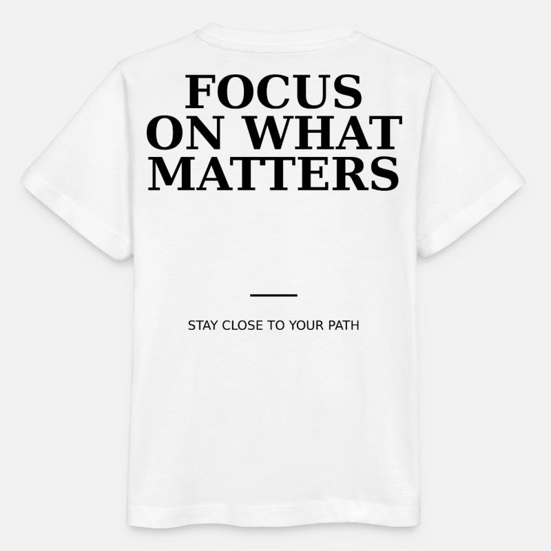 Focus On What Matters - T-shirt bio MINI CREATOR Stanley/Stella Enfant - blanc