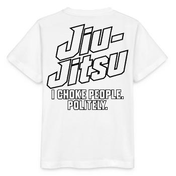 Jiu-Jitsu – ICH WÜRGE LEUTE. HÖFLICH. - Stanley/Stella Kinder T-Shirt MINI CREATOR  - Weiß - Hinten - Maike (125cm)