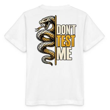 Don't Test Me – Schlangen Statement - Stanley/Stella Kinder T-Shirt MINI CREATOR  - Weiß - Hinten - Maike (125cm)