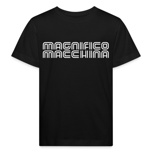 Magnifico Macchina - male - Kinder Bio-T-Shirt