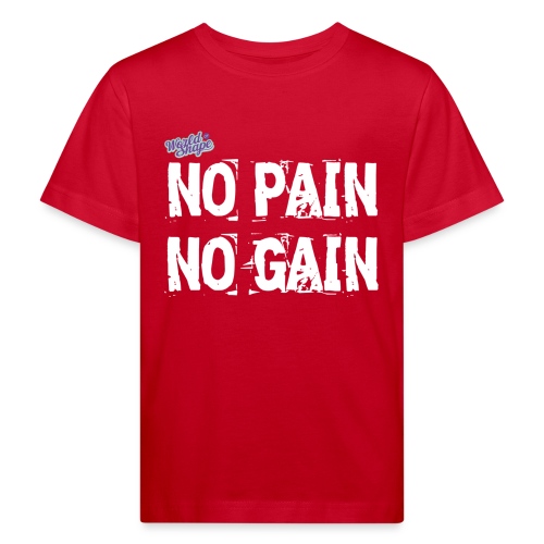 No Pain - No Gain - Ekologisk T-shirt barn