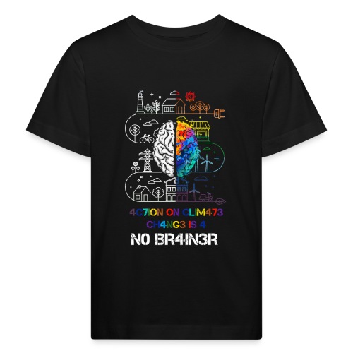Action on climate change is a no brainer - Kinderen Bio-T-shirt