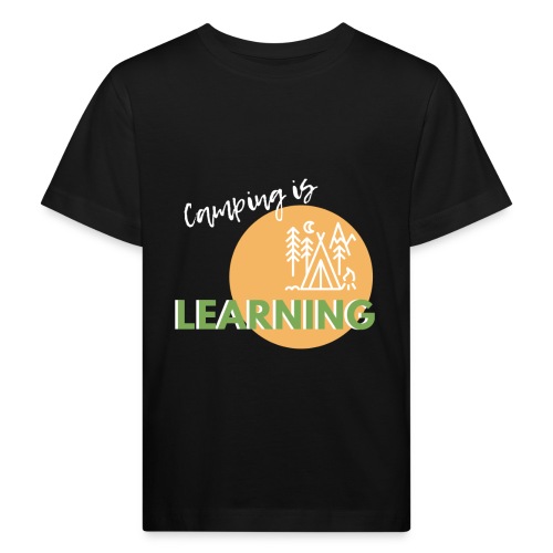 camping is learning - Kinder Bio-T-Shirt